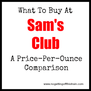 What to Buy at Sam's Club? A Price-Per-Ounce Comparison