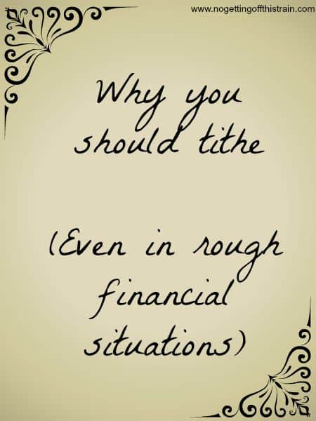 If you're in a rough patch financially and are struggling with tithing, I highly encourage you to read this! God is faithful even in the bad times. www.nogettingoffthistrain.com