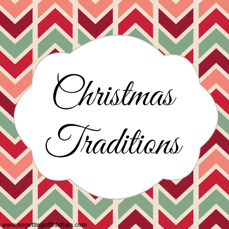Christmas traditions: www.nogettingoffthistrain.com