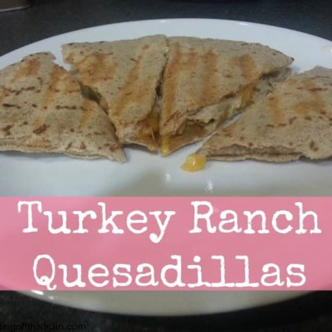 Turkey Ranch Quesadillas