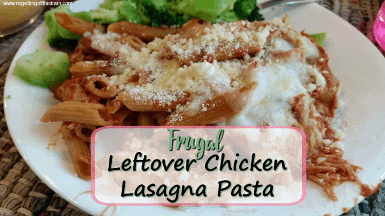 Frugal Leftover Chicken Lasagna Pasta