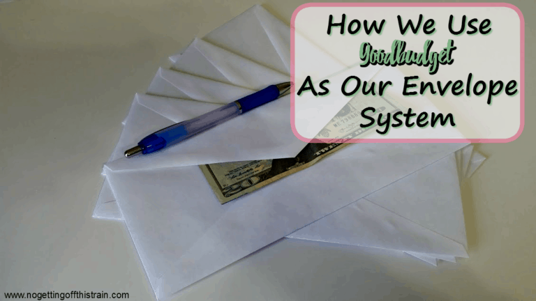 How We Use Goodbudget As Our Envelope System
