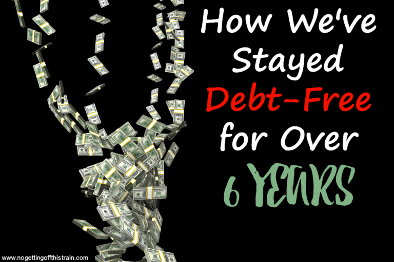 How We've Stayed Debt-Free for Over 6 Years