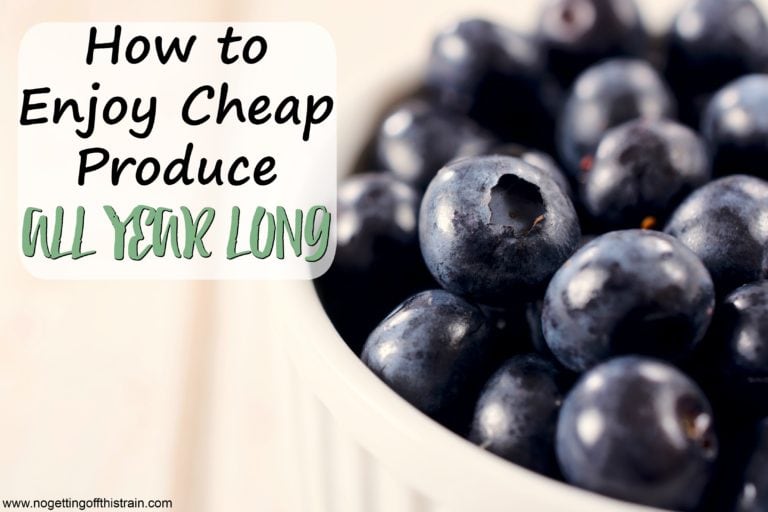 How to Enjoy Cheap Produce All Year Long