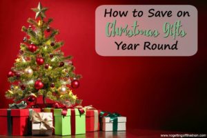 How to Save on Christmas Gifts Year Round