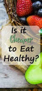 Is it Cheaper to Eat Healthy?