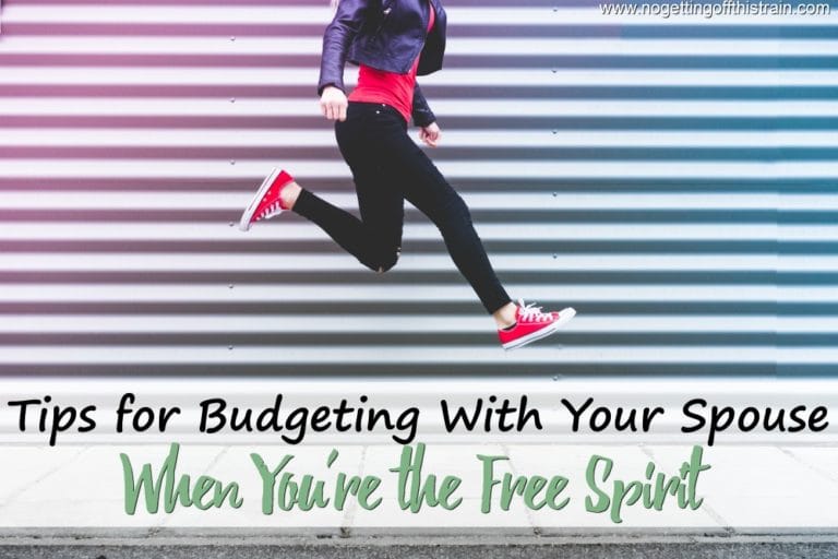 Tips for Budgeting With Your Spouse When You're the Free Spirit