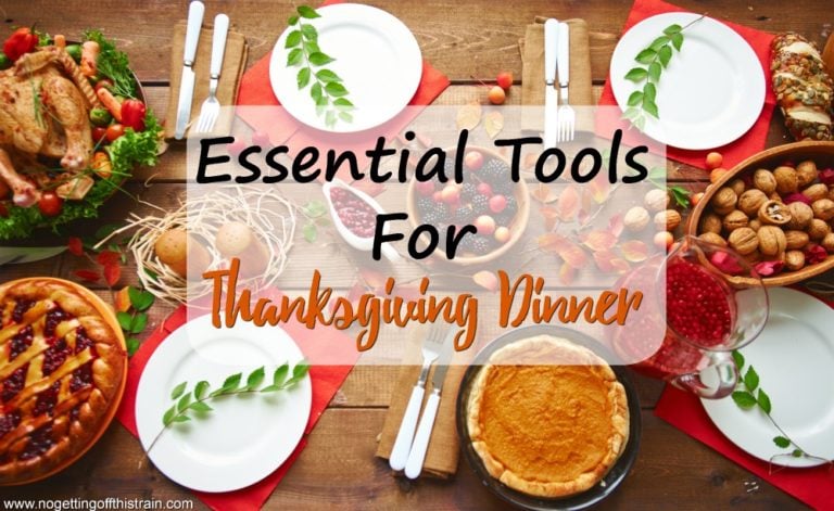 Essential Tools for Thanksgiving Dinner