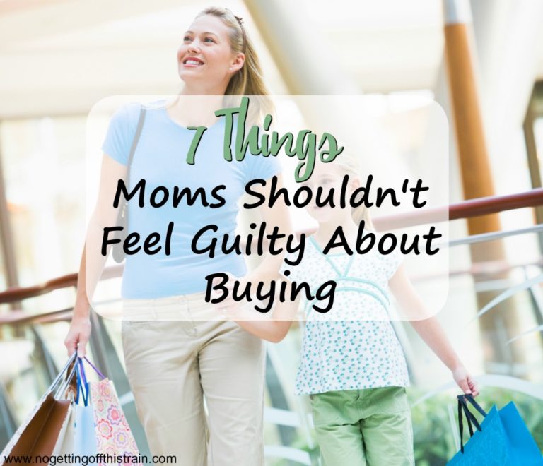 7 Things Moms Shouldn't Feel Guilty About Buying