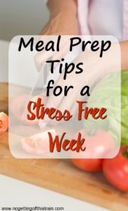 Meal Prep Tips for a Stress Free Week