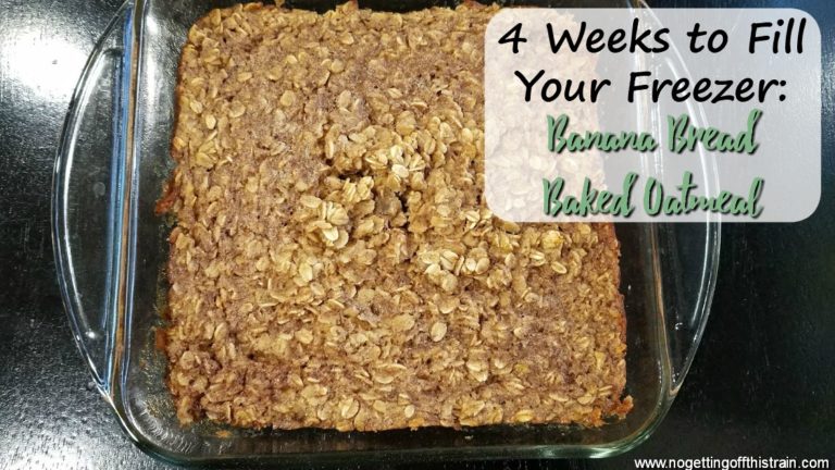 Banana Bread Baked Oatmeal (4 Weeks to Fill Your Freezer Day 2)