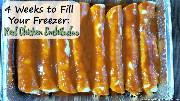 Red Chicken Enchiladas (4 Weeks to Fill Your Freezer Day 15)