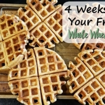 Whole Wheat Waffles (4 Weeks to Fill Your Freezer Day 1)