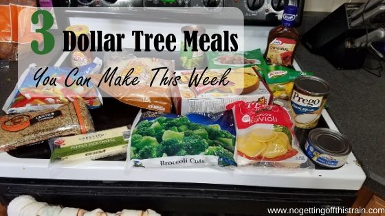 Image of Dollar Tree groceries with the title "3 Dollar Tree meals you can make this week"