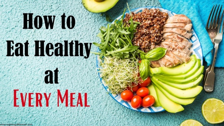 How to Eat Healthy at Every Meal