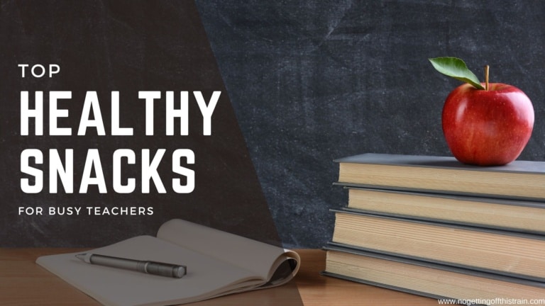 Healthy Snack Ideas for Busy Teachers
