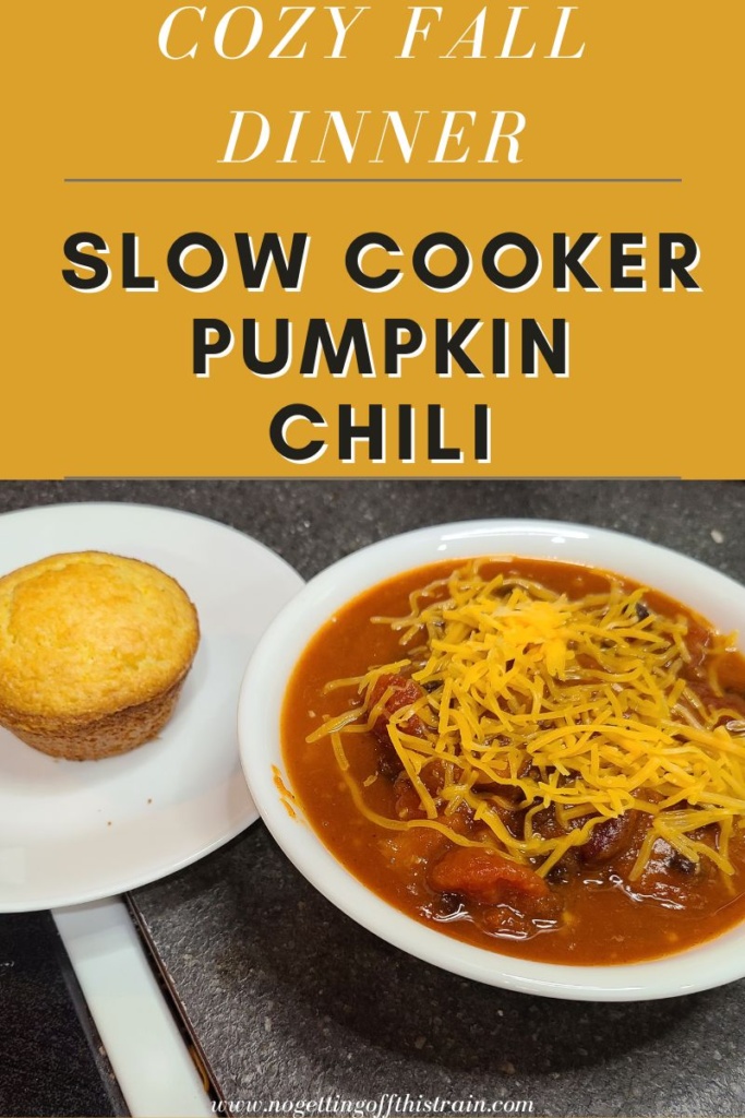 Pumpkin chili in a bowl with text: "Cozy Fall dinner: Slow cooker pumpkin chili"