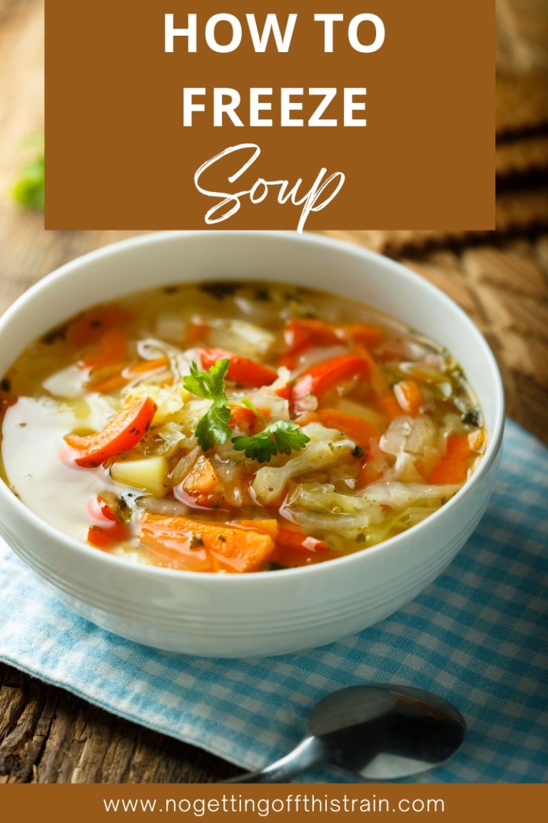 Best Way to Freeze Soup for Busy Nights No Getting Off This Train