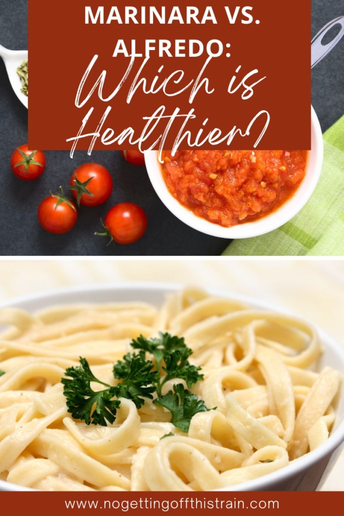 Marinara sauce and fettuccine Alfredo with text "Marinara vs. Alfredo: Which is healthier?"