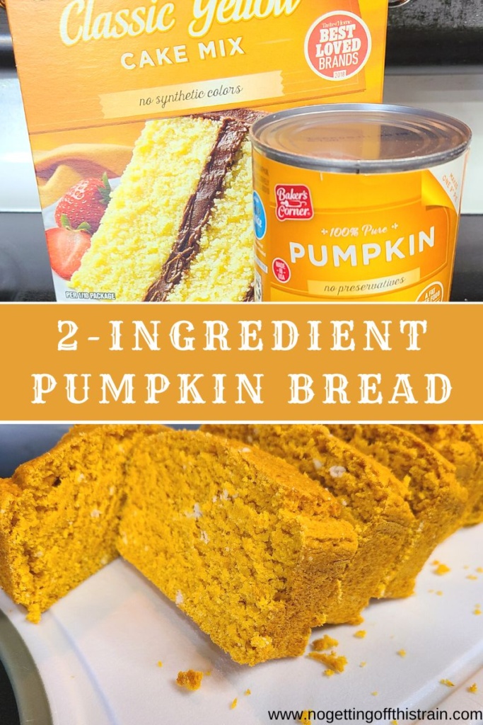 Sliced pumpkin bread with text "2 ingredient pumpkin bread"