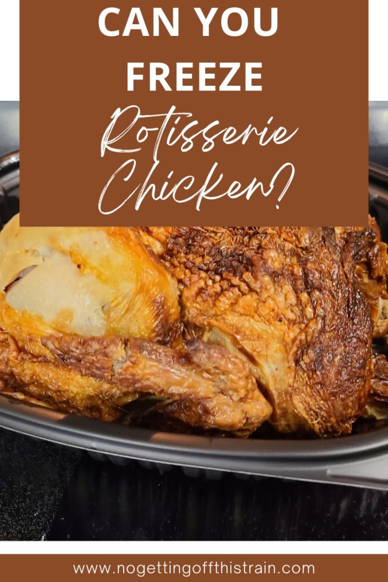 Can You Freeze Rotisserie Chicken? (Best Tips)