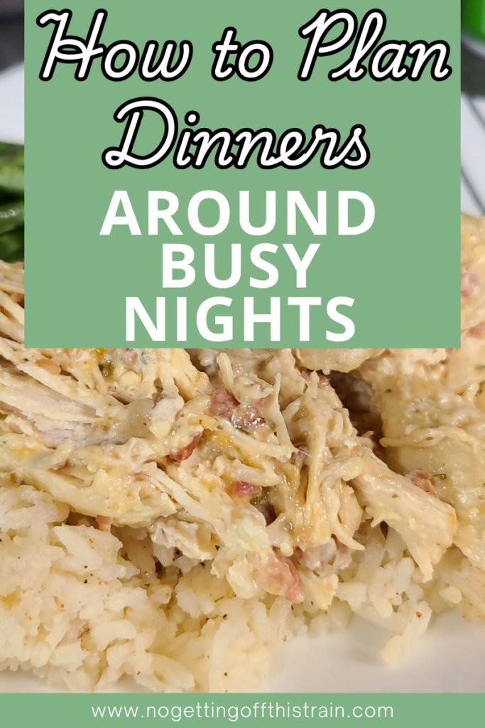 An image of chicken and rice on a plate. Text says "How to plan dinners around busy nights".