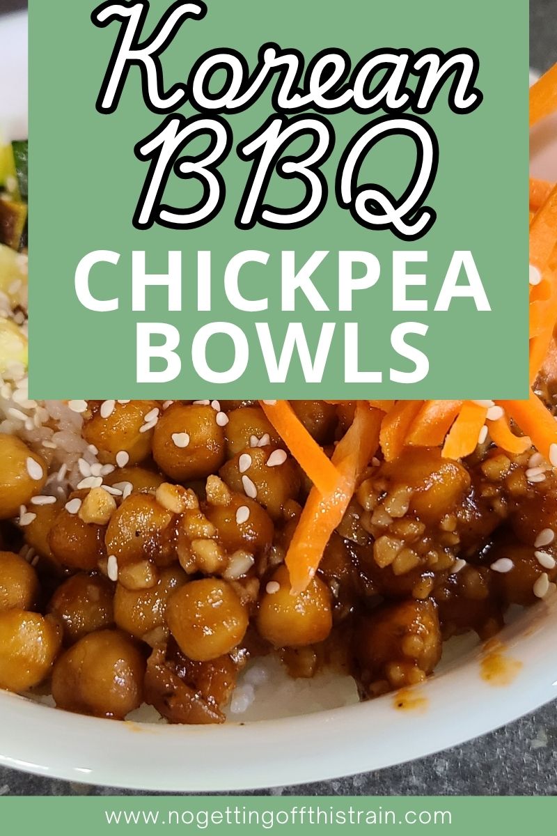 Assembled Korean BBQ chickpea bowl. Text says "Korean BBQ chickpea bowls"