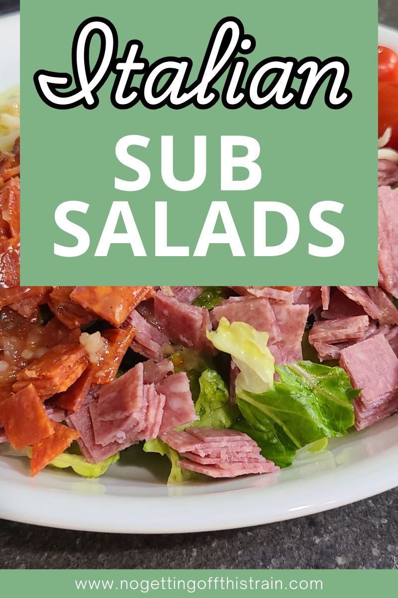 Sub salad in a bowl. Text says "Italian sub salads"